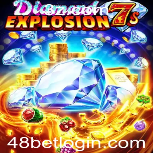Descubra o Mundo Empolgante de DiamondExplosion7s com a Estratégia 48 bet
